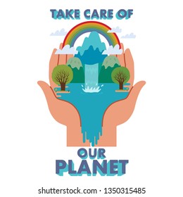 Take Care of Our Planet. Campaign to save the earth and nature