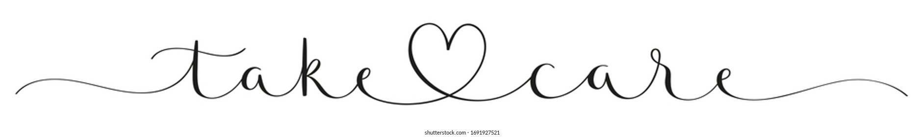 TAKE CARE vector brush calligraphy banner with swashes