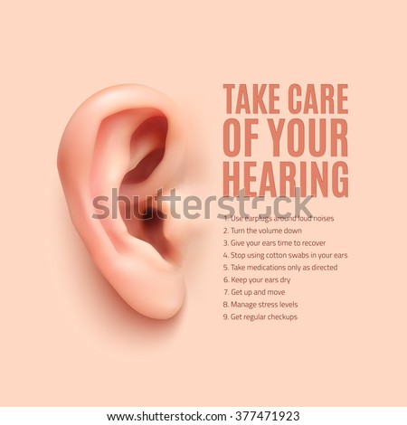 Take care of your hearing. Background with realistic ear. 9 ways to protect your ears and hearing. Vector illustration.