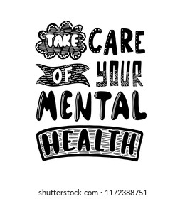 Take care of your mental health - lettering motivational poster vector.