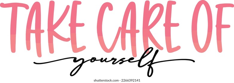 übernehmen Sie sich selbst - pink-Schrift-Schrift-Schrift, Inschrift-Text, Motivation und inspirierendes positives Zitat, kalligrafische Vektorgrafik, Design-Dateien für das Kartenshirt