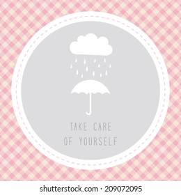 Take care of yourself in rainy season.