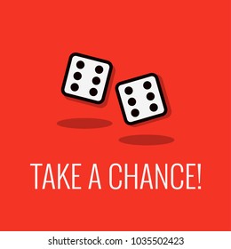Take A Chance Lucky Dice Quote Illustration in Flat Style
