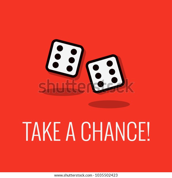 Take Chance Lucky Dice Quote Illustration Stock Vector (Royalty Free) 1035502423