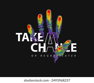 take a chance slogan with palm hand in thermal camera vector illustration on black background