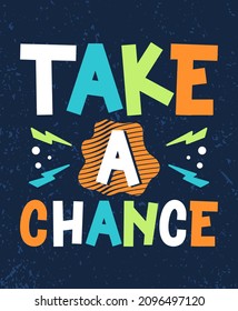 Take a change typography poster designs