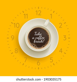 Take a coffee break banner. Yellow creative poster with handwritten inscription, wall clock and cup of hot drink. Coffee shop, cafe design template flat vector illustration