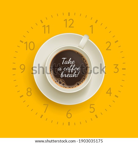 Take a coffee break banner. Yellow creative poster with handwritten inscription, wall clock and cup of hot drink. Coffee shop, cafe design template flat vector illustration