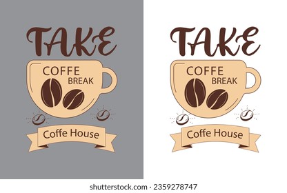 Take coffee break coffee house