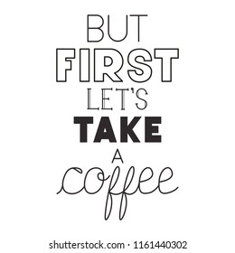 take a coffee message hand made font