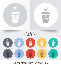 Take a Coffee sign icon. Hot Coffee cup. Round 12 circle buttons. Shadow. Hand cursor pointer. Vector