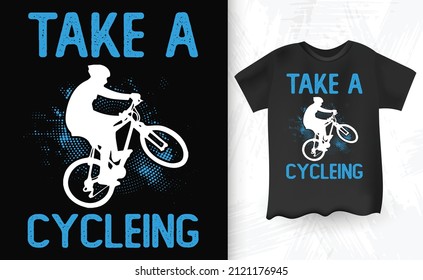 Take A Cycling Vintage Cycling T-shirt Design