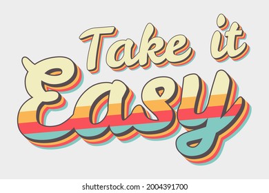 take it easy 70's vintage hawaii lettering vector isolated illlustration