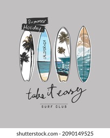 take it easy calligraphy slogan with surfboards on beach background vector illustration