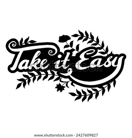 Take it easy hand lettering poster