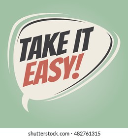 Take It Easy Retro Speech Balloon