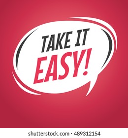 Take it easy retro speech bubble vector