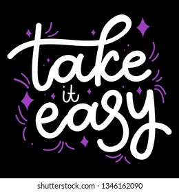 Take it easy slogan. Eps 10.