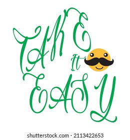 Take it easy typography lettering vector t shirt design