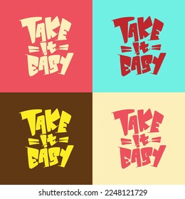 TAKE IT EASY VECTOR TYPOGRAPHY ART