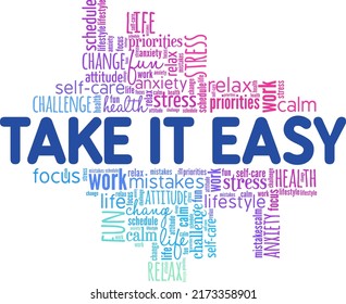 Take it Easy word cloud conceptual design isolated on white background.