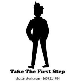 Take the first step - Motivational quotes with a white background.vector illustration