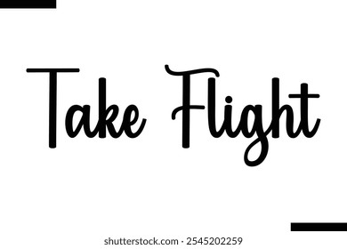 Vector de vuelo Tipografía inspiradora para viajes Texto