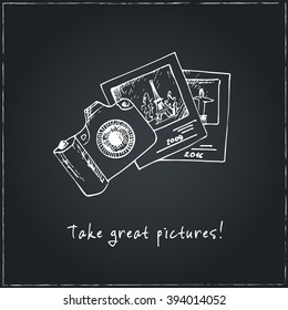 Take great pictures!  Motivational travel poster with photo.. Travel drawings. Sketches. Hand-drawing. Vector illustration of for design and packages product. Vector Illustration.