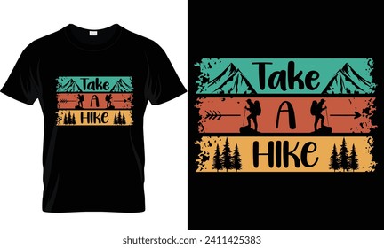 Take a hike, best-selling t-shirt.