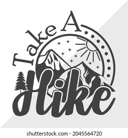 Take A Hike, Camping, Hiking, Printable Vector Illustration