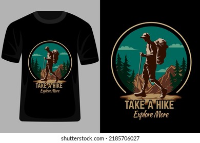 Take a Hike Explore More Retro Vintage T Shirt Design