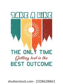 Take a Hike, Hiking T-shirt Design