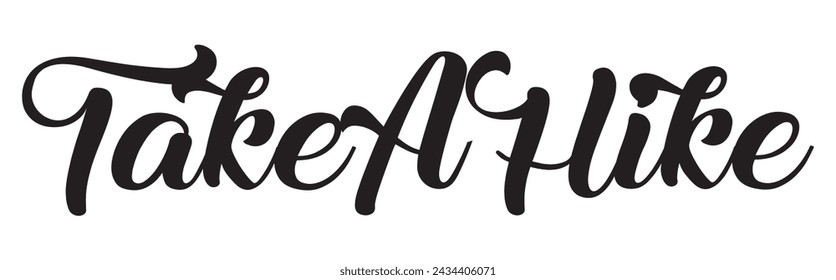 take a hike text on white background.