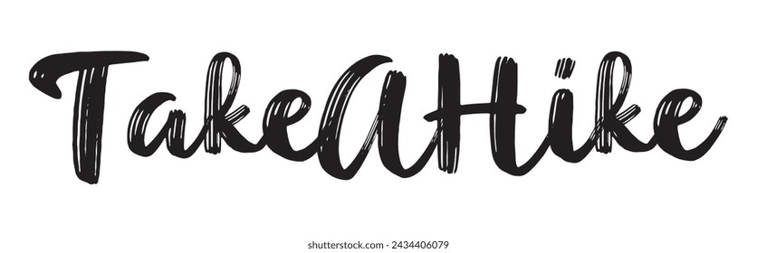 take a hike text on white background.