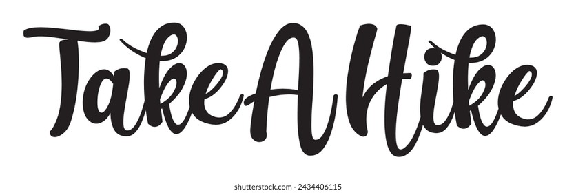 take a hike text on white background.
