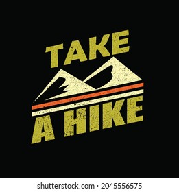 TAKE A HIKE T-SHIRT typographic DESIGN