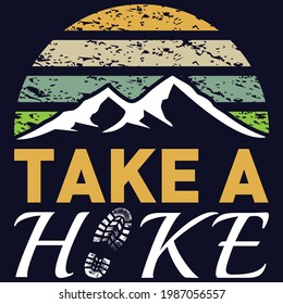 take a hike typography t shirt design eps