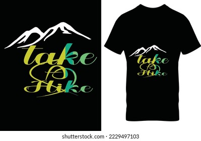 take a hike - Typography Vector Design 