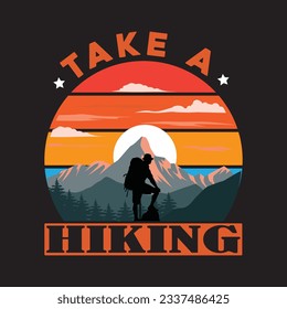 Take a hiking T shirt design graphic