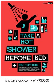 Take a Hot Shower Before Bed Poster In Flat Style Retro Design With Text Box Template