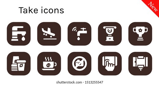 take icon set. 10 filled take icons.  Simple modern icons about  - Faucet, Arrival, Cup, Paper cup, No photo, Tap, Selfie stick