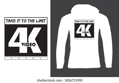 Llévalo al límite de 4.000 videos. Camisetas y prendas de vestir de diseño moderno, tipografía, imprenta, Muestras globales, ilustración vectorial