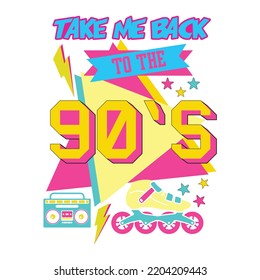 Take me back to the 90s retro and typography t-shirt design 