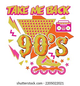 Take me back to the 90s2 retro t-shirt design 