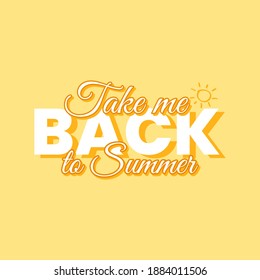 Take Me Back To Summer Quote Travel Vacation Text Vector