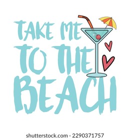 Take me to the beach