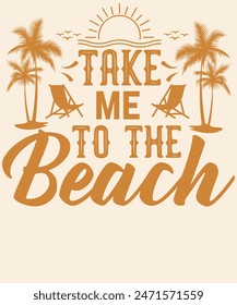 Take me to the beach Graphic Design