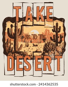 llévame al desierto vintage ilustración slogan imprimir camiseta gráfico vectorial arte