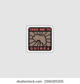 "Take Me to Guinea," sticker with a country silhouette, perfect for travel lovers and adventure.