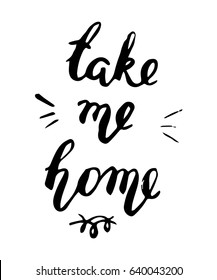 Take Me Home Imagenes Fotos De Stock Y Vectores Shutterstock